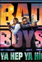 Bad Boys: Ya Hep Ya Hiç Full İzle