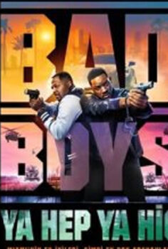 Bad Boys: Ya Hep Ya Hiç Full İzle