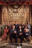 Bir Cumhuriyet Şarkısı İzle